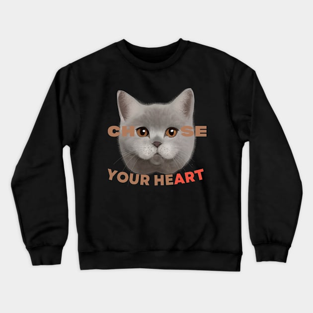 Feline Gaze: Choose Your Heart Crewneck Sweatshirt by Amourist